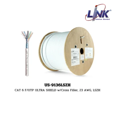 LINK CAT 6 F/UTP ULTRA SHIELD รุ่น US-9136LSZH