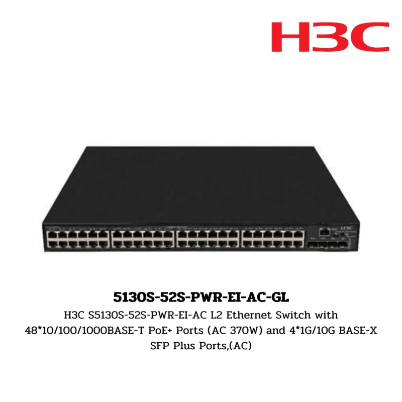 S5130S-52S-PWR-EI-AC-GL H3C S5130S Series Switch