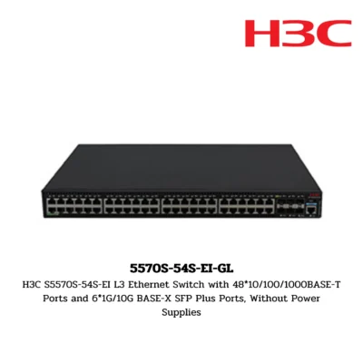 S5570S-54S-EI-GL H3C S5570S Series Switch