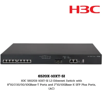 Switch H3C รุ่น 6520X-10XT-SI