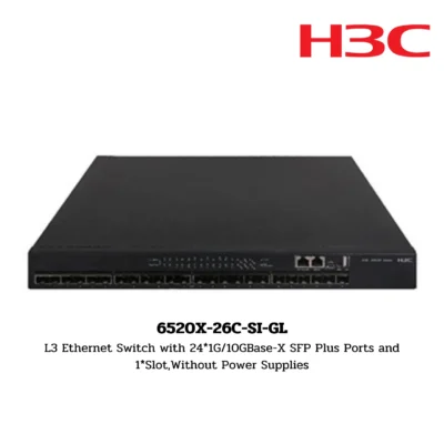 S6520X-26C-SI-GL H3C S6500X Series Switch