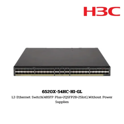 S6520X-54HC-HI-GL H3C S6500X Series Switch