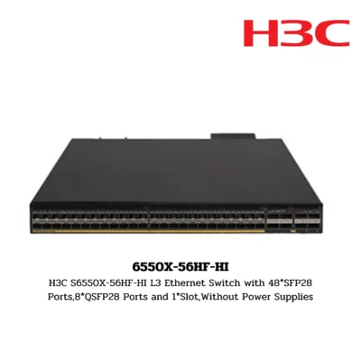 S6550X-56HF-HI H3C S6500X Series Switch
