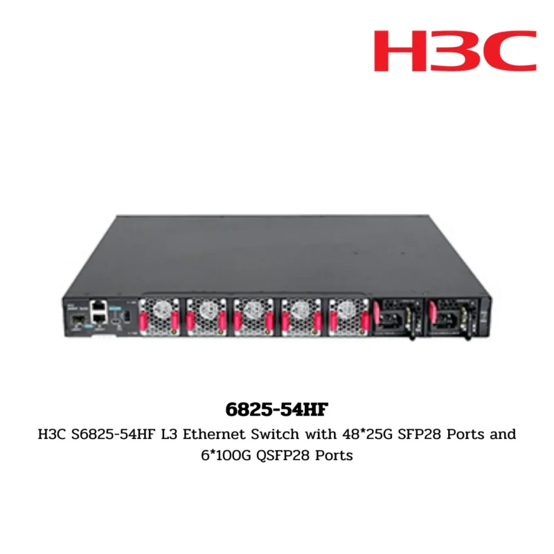 S6825-54HF H3C S6800 Series Switch