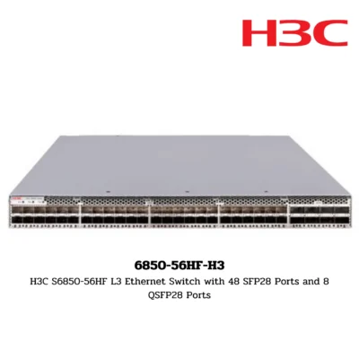 S6850-56HF-H3 H3C S6800 Series Switch