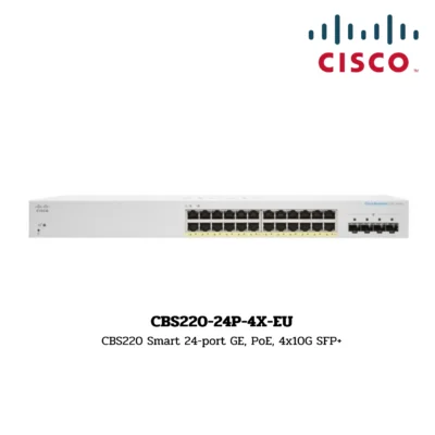 Switch Cisco Business 220 รุ่น CBS220-24P-4X-EU