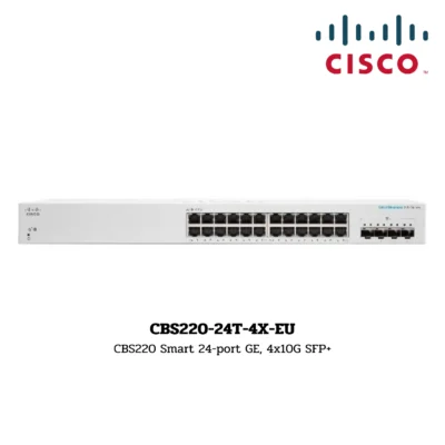 Switch Cisco Business 220 รุ่น CBS220-24T-4X-EU