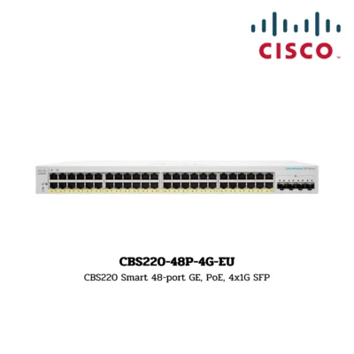 Switch Cisco Business 220 รุ่น CBS220-48P-4G-EU