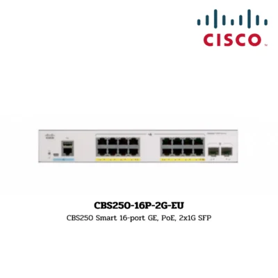 Switch Cisco Business 250 รุ่น CBS250-16P-2G-EU