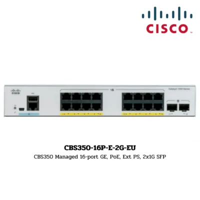 Switch Cisco Business 350 รุ่น CBS350-16P-E-2G-EU