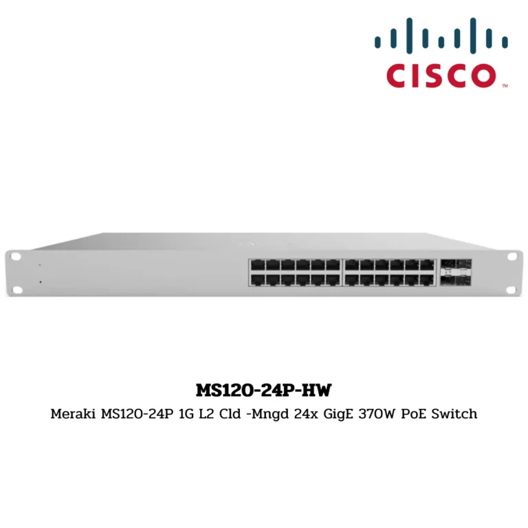 Cisco Meraki Switch Hardware รุ่น MS120-24P-HW