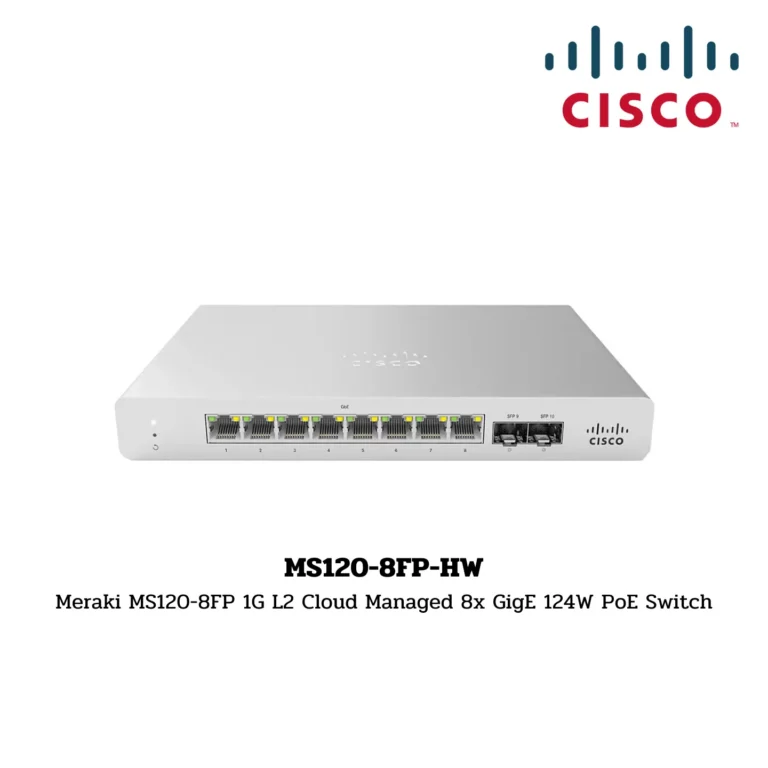 Cisco Meraki Switch Hardware รุ่น MS120-8FP-HW