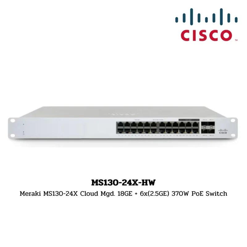 Cisco Meraki Switch Hardware รุ่น MS130-24X-HW