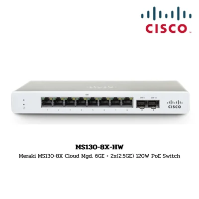 Cisco Meraki Switch Hardware รุ่น MS130-8X-HW