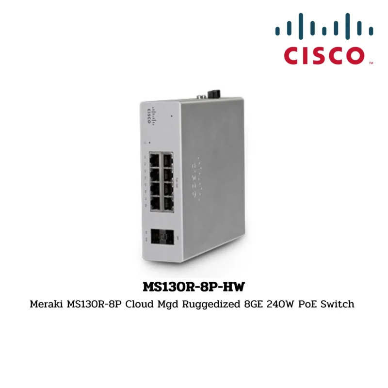 Cisco Meraki Switch Hardware รุ่น MS130R-8P-HW
