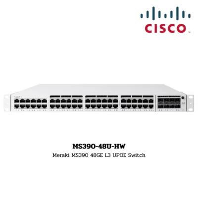 Cisco Meraki Switch Hardware รุ่น MS390-48U-HW