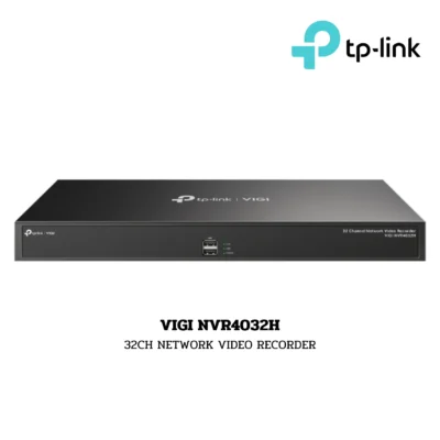 NVR TP-Link รุ่น VIGI NVR4032H