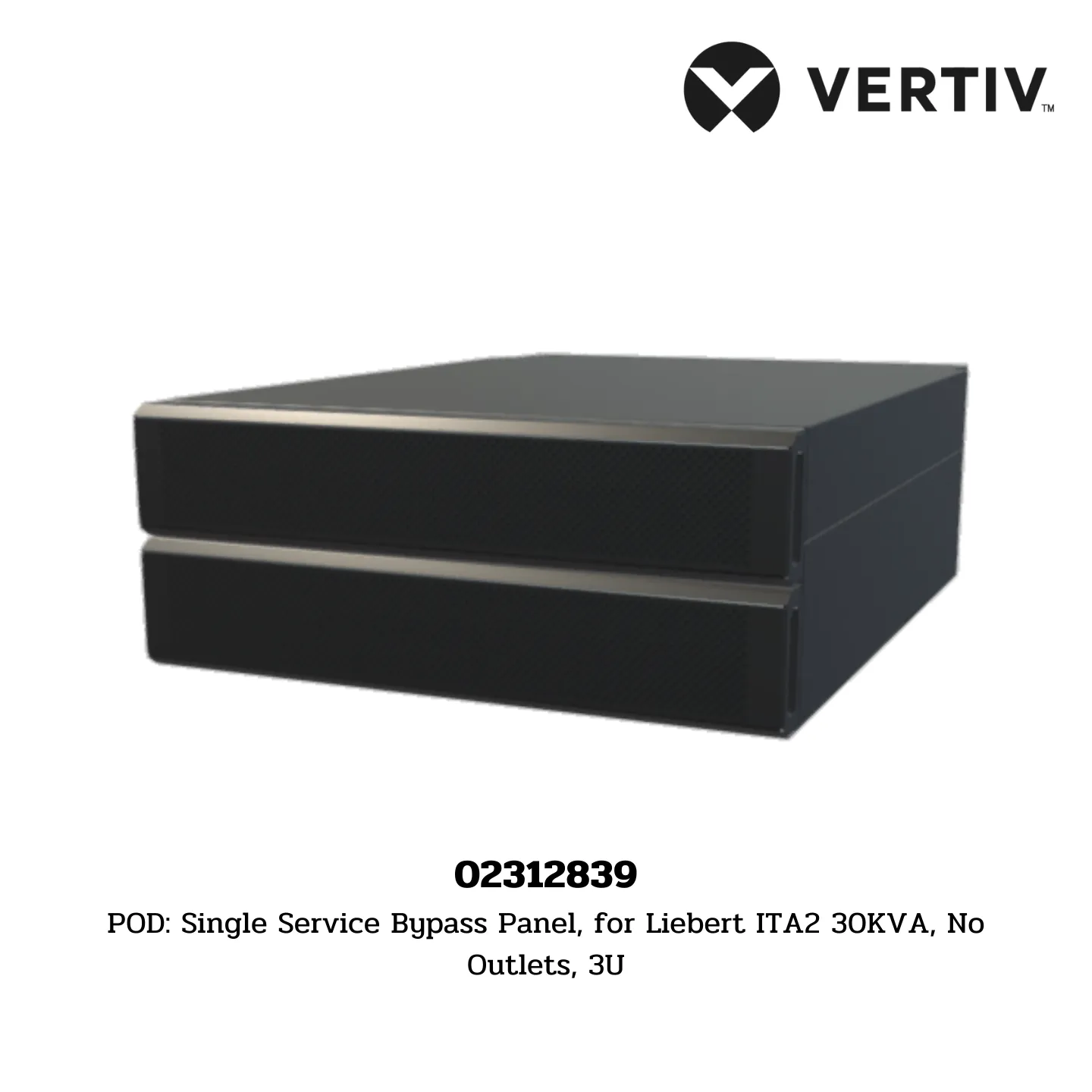 02312839 Vertiv POD