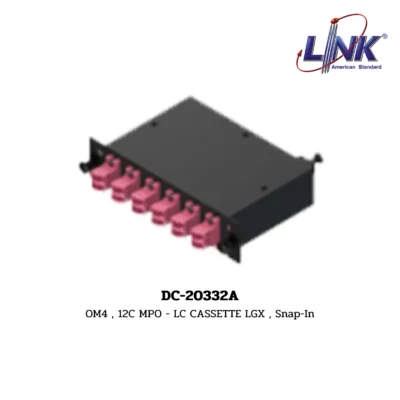 LINK รุ่น DC-20332A MPO FIBER CASSETTE , LGX Snap-In