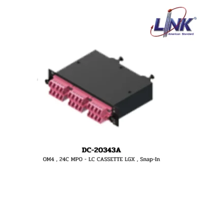LINK รุ่น DC-20343A MPO FIBER CASSETTE , LGX Snap-In