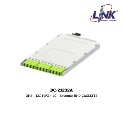 LINK รุ่น DC-21232A EXTREME HI-D , MPO CASSETTE