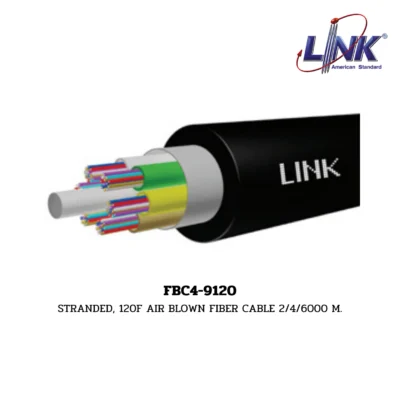 LINK รุ่น FBC4-9120 FIBER STRANDED AIR BLOWN