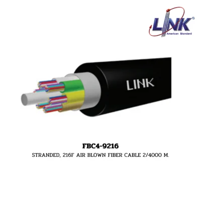 LINK รุ่น FBC4-9216 FIBER STRANDED AIR BLOWN