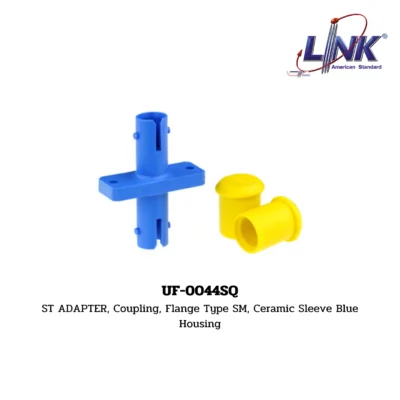 LINK รุ่น UF-0044SQ FIBER OPTIC ST ADAPTER