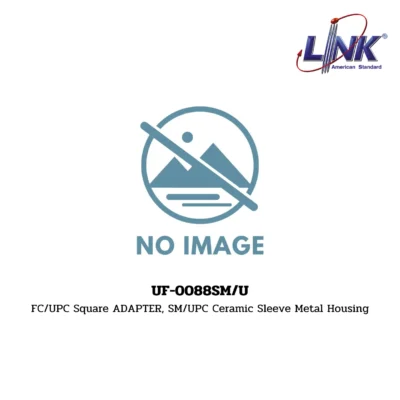 LINK รุ่น UF-0088SM/U FIBER OPTIC FC/UPC SQUARE ADAPTER
