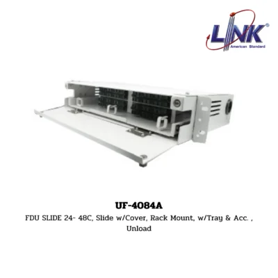 LINK FTTx / FTTR DISTRIBUTION UNIT (RACK MOUNT) รุ่น UF-4084A
