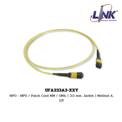 LINK รุ่น UFA333A3-XXY MPO ARRAY PATCH CORD