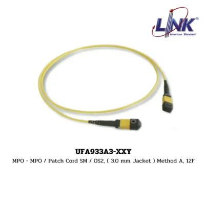 LINK รุ่น UFA933A3-XXY MPO ARRAY PATCH CORD