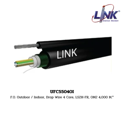 LINK รุ่น UFC5504OI OM2 50/125 μm, MULTIMODE, Drop Wire Solid