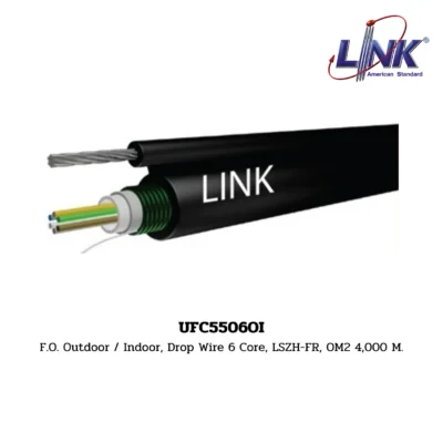 LINK รุ่น UFC5506OI OM2 50/125 μm, MULTIMODE, Drop Wire Solid