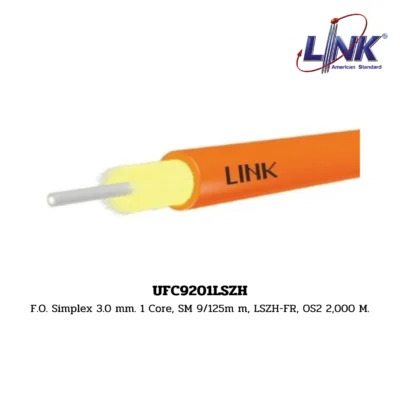 LINK รุ่น UFC9201LSZH OS2 9/125 μm, SINGLEMODE / Yellow Jacket