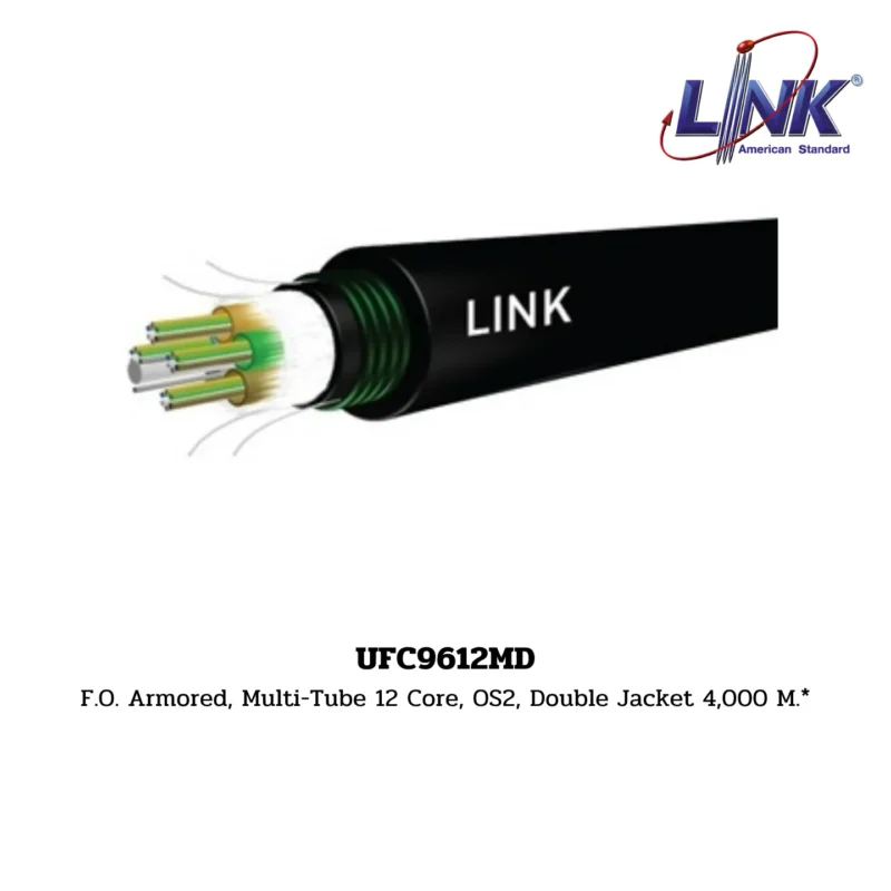 LINK รุ่น UFC9612MD OS2 9/125 μm, SINGLEMODE, DOUBLE JACKET