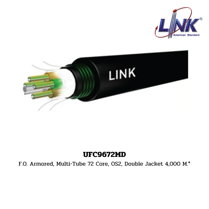 LINK รุ่น UFC9672MD OS2 9/125 μm, SINGLEMODE, DOUBLE JACKET