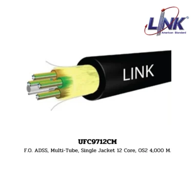 LINK รุ่น UFC9712CM OS2 9/125 μm, SINGLEMODE, ADSS Multi - Tube (Tensile 1,800 N)