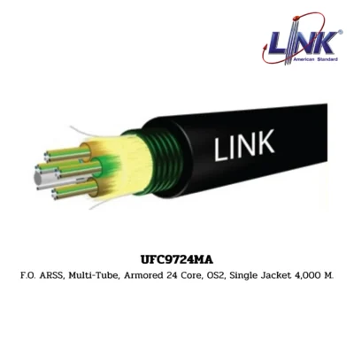 LINK รุ่น UFC9724MA OS2 9/125 μm, SINGLEMODE, ARSS Multi-Tube