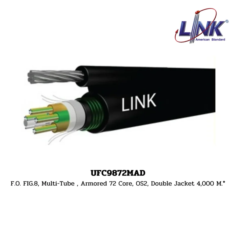 LINK รุ่น UFC9872MAD OS2 9/125 μm, MULTI-TUBE, DOUBLE JACKET / ARMORED, SINGLEMODE