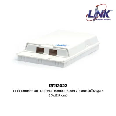 LINK FTTx / FTTR PON OUTLET (OLD MODEL) รุ่น UFH3022