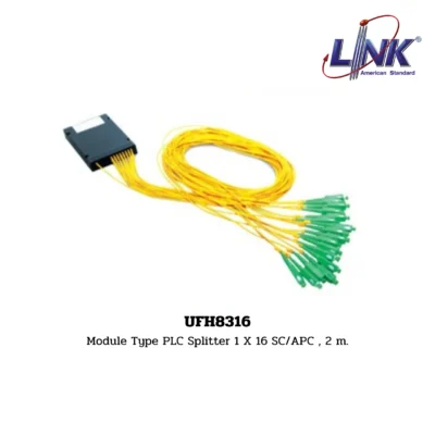 LINK FTTx / FTTR Module Type PLC Splitter รุ่น UFH8316