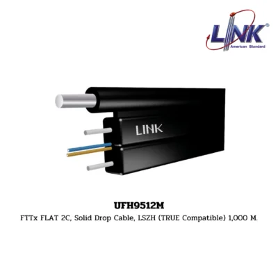 LINK Fiber Optic Cable รุ่น UFH9512M FTTx / FTTR FLAT CABLE