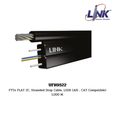 LINK Fiber Optic Cable รุ่น UFH9522 FTTx / FTTR FLAT CABLE