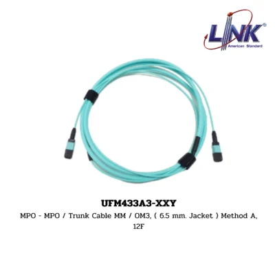 LINK รุ่น UFM433A3-XXY MPO TRUNK CABLE