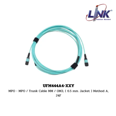 LINK รุ่น UFM444A4-XXY MPO TRUNK CABLE