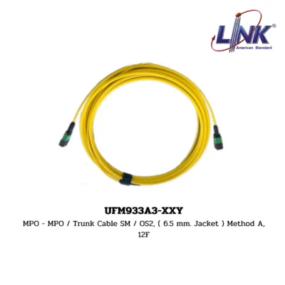 LINK รุ่น UFM933A3-XXY MPO TRUNK CABLE