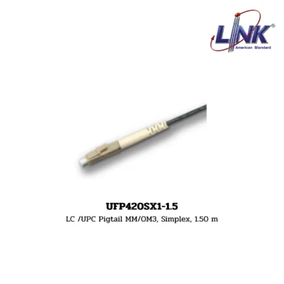 LINK รุ่น UFP420SX1-1.5 FIBER OPTIC PIGTAIL MM/OM3, SIMPLEX (MULTIMODE)