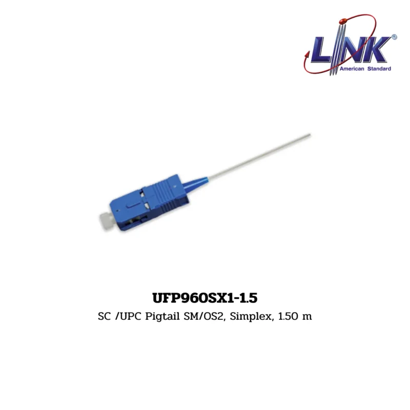 LINK รุ่น UFP960SX1-1.5 FIBER OPTIC PIGTAIL SM/OS2, SIMPLEX (SINGLEMODE)