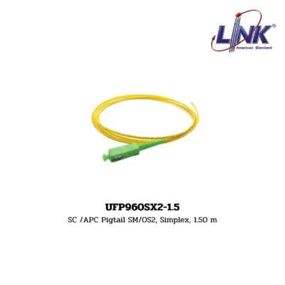 LINK รุ่น UFP960SX2-1.5 FIBER OPTIC PIGTAIL SM/OS2, SIMPLEX (SINGLEMODE)